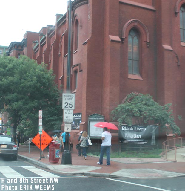 H Street and 8th - Black Lives Matter Calvary Baptist