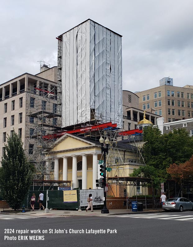 St Johns Church Lafayette Park scaffolding and repair work