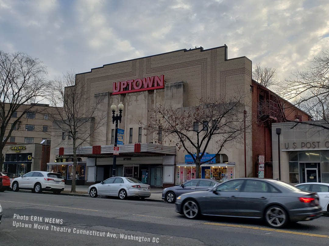 The Uptown Movie Theatre on Connecticut Ave in Washington DC